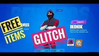 Fortnite free items glitch