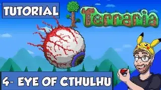 Terraria tutorial for beginners part 4 - eye of cthulhu