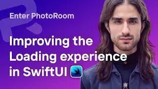 How to improve the loading experience in SwiftUI 📱