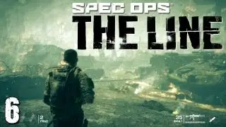 Let's Play Spec Ops: The Line (Blind), Part 6