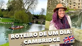 ROTEIRO DE UM DIA EM CAMBRIDGE, INGLATERRA - O QUE VER E FAZER
