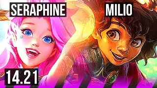 SERAPHINE & Ashe vs MILIO & Jinx (SUP) | EUW Master | 14.21