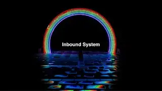 Module 6 - Inbound System - Agency Enlightened