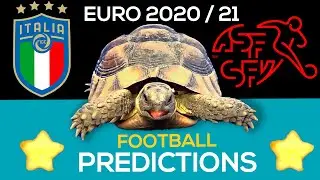 UEFA Euro 2020 ⚽ Football Prediction 2021 ⚽ Italy vs Switzerland 🐢