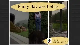 ☔️TikTok  Rainy day aesthetics tiktok compilation#1☔️