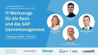 IT-Werkzeuge für die Basis und das SAP-Lizenzmanagement - SAP Competence Center Summit 2024