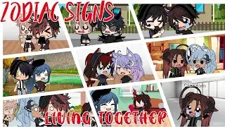 ☆•Zodiac signs |•|Living together|•|•☆