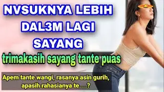 DI BANTUIN TANTE MENYALURKAN HASR4T YANG TERPENDAM