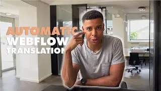Webflow to Multilingual in 4 Minutes - Automatic Website Translation