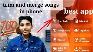 How to trim and merge audio in phone/with best app under 15 mb