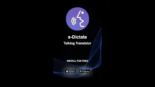 e-Dictate - Voice To Text & Translator