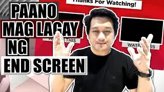 PAANO mag lagay ng END SCREEN
