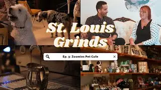 St. Louis Grinds Ep. 3: Zoomies Pet Cafe