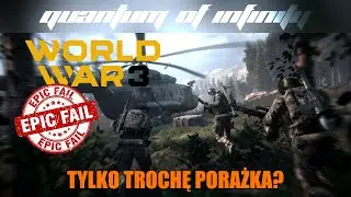 World War 3 - Tylko trochę porażka?
