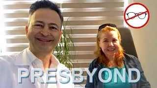 PRESBYOND Laser treatment of Presbyopia