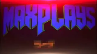 Intro #11 Für MaxPLays Hoffe dir gefällts ^_^