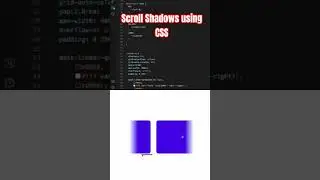 Scroll Shadows Effect with CSS Scroll Driven Animations! 