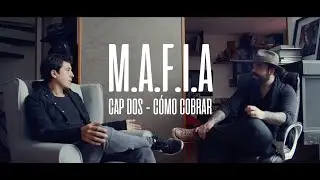 MAFIA - COMO COBRAR UN TRABAJO Cap 2