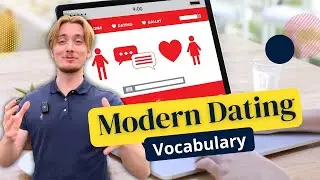 English dating vocabulary you need to know