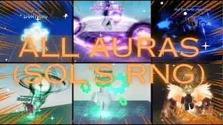 EVERY AURA SHOWCASE [SOL'S RNG]