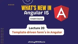 Template Driven Form's | Mastering in Angular 15 from Beginner to Advanced Course| Lecture 20