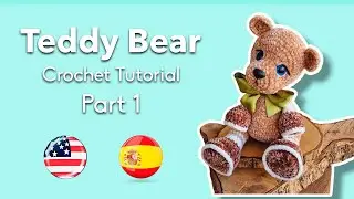 Teddy Bear Crochet - Part 1