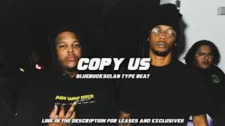 [FREE] Bluebucksclan type beats "Copy Us" West Coast type beat