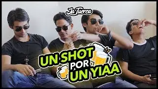 LA TUERCA | UN SHOT POR UN YIA! | Saludando a Seguidores
