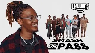 CLAUDIO NJALLA - SMASH OR PASS (PART 1)