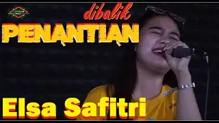 DIBALIK PENANTIAN - ELSA SAFITRI