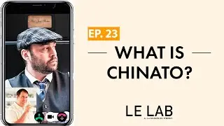 What is Chinato ? (ep. 23)