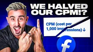 We HALVED Our CPM on Facebook Ads & DOUBLED ROAS