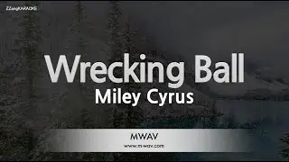 Miley Cyrus - Wrecking Ball (Melody) (Karaoke Version)