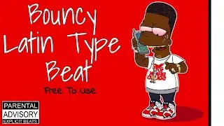 Bouncy Latin Type Instrumental Beat | Free Type Beat 2021