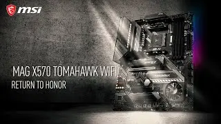 Return to honor with MSI MAG X570 TOMAHAWK WIFI | Gaming Motherboard | MSI