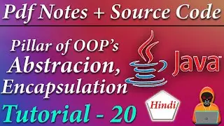 Encapsulation & Abstractions Concepts in JAVA || JAVA Tutorial in Hindi #20 || Death Code