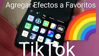 🤩 Como AÑADIR EFECTOS de TIKTOK a FAVORITOS FÁCIL y RÁPIDO