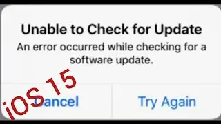 How to Fix unable to Check for update & error Occurred, Checking for Software update iOS 15,