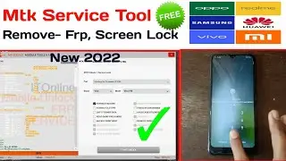 All Mtk Service Tool Free Unlock Tool 2022 🔴| Samsung Frp Unlock Free Tool