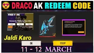 Free Fire Redeem Code Today 11 March | Blue Flame Draco Ak Redeem Code | FF Redeem Code Today