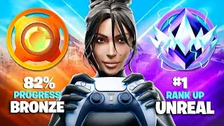 Bronze to Unreal Controller Ranked Speedrun (Fortnite Chapter 7)