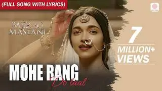 Lyrical: Mohe Rang Do Laal Lyrical | Full Song with Lyrics | Bajirao Mastani