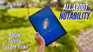 NOTABILITY : ALL YOU NEED TO KNOW