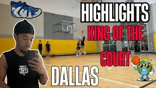 King of the court Dallas Highlights
