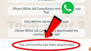 WhatsApp Fix This Community Has Been Deactivated Problem Solve