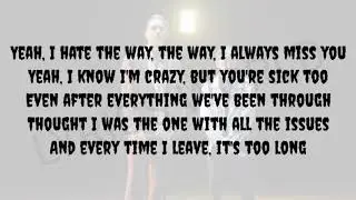HATE THE WAY LYRICS VIDEO | G-Eazy and blackbear