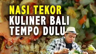 Nasi Tekor Denpasar, Rasanya Mantap, Suasananya Tempo Dulu