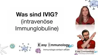 Season 6 - Intravenöse Antikörper: Was sind IVIG?