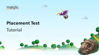 Placement Test - Teacher's Tutorial | Matific