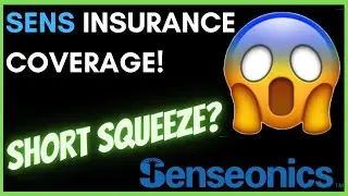 SENSEONICS INSURANCE COVERAGE! - Possible Squeeze? - (Sens Stock Analysis)